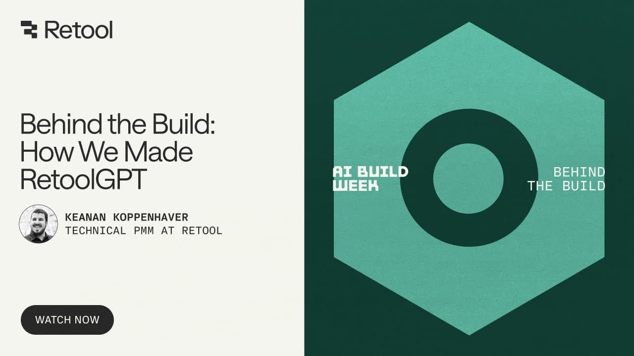 AI Build Week – Day 3: How We Made RetoolGPT